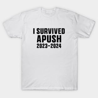 Trending I survived apush 2023-2024 Shirt, funny students teachers T-Shirt